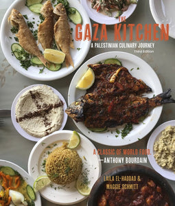 The Gaza Kitchen - Laila El-Haddad - Bayyāra