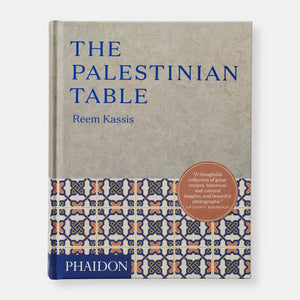 The Palestinian Table - Reem Kassis - Bayyāra