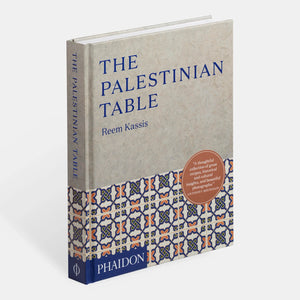 The Palestinian Table - Reem Kassis - Bayyāra